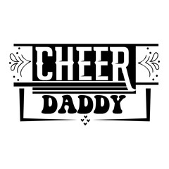 Cheer daddy SVG Design
