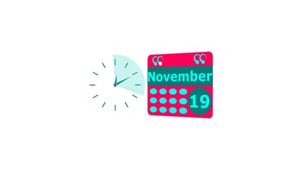 November month 19 date calendar icon and cyan color clock 4k illustration. Digital calendar month concept design on White background.