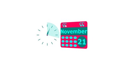 November month 21 date calendar icon and cyan color clock 4k illustration. Digital calendar month concept design on White background.