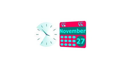 November month 27 date calendar icon and cyan color clock 4k illustration. Digital calendar month concept design on White background.