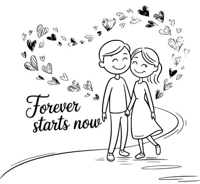 Eternal Journey: A tender monochrome illustration depicts a couple walking a path of love, hearts gently float around them, and the inscription 'Forever starts now.