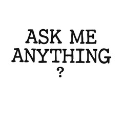 This “Ask Me Anything” design is perfect for those who aren't afraid to speak their mind and own the room. A clean, modern typography graphic ideal for t-shirts, hoodies, stickers, and posters.