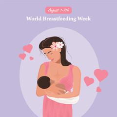 Loving mother breastfeeding baby for awareness campaign. Illustration of Mother Breastfeeding Baby for World Breastfeeding Week, August 1–7, with Pink Hearts and Flowers.

