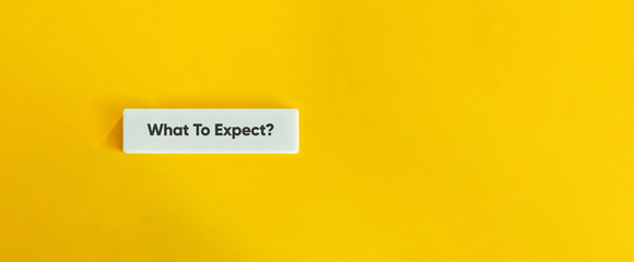 What To Expect Text on Minimal Wide Letter Tile with Yellow Background