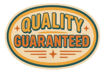 Oval sticker with QUALITY GUARANTEED in vintage style, bold promo offer on transparent background.