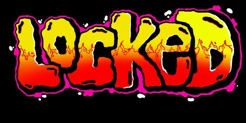 graffiti illustration locked with cool bubble style, not ai generate