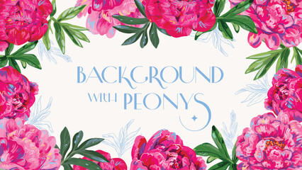 Background with painted bright peonies