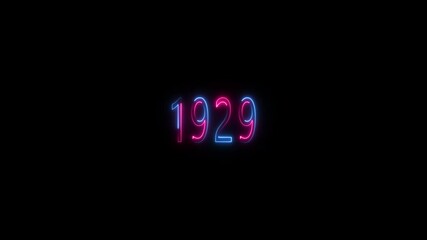 1929 neon line text. Abstract Glowing neon number 1929. Educational mathematics 1929 animation .Glowing neon number text background 4k video animation . important year, important date 1929