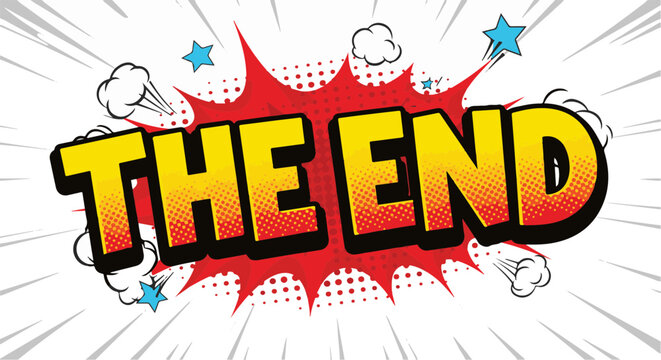 Bold comic style text 'The End' with dynamic burst background  