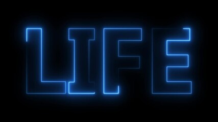 neon glowing  Life  text animation in blue . modern neon style LIFE  text on black background. - Powered by Adobe