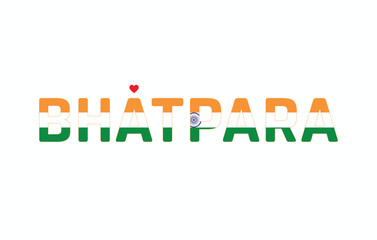 I Love BHATPARA, Typographic Design of I Love BHATPARA on a white background, Flag Typography of BHATPARA with heart, Vector design of I Love BHATPARA