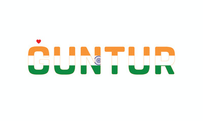 I Love GUNTUR, Typographic Design of I Love GUNTUR on a white background, Flag Typography of GUNTUR with heart, Vector design of I Love GUNTUR