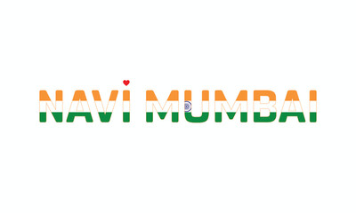 I Love NAVI MUMBAI, Typographic Design of I Love NAVI MUMBAI on a white background, Flag Typography of NAVI MUMBAI with heart, Vector design of I Love NAVI MUMBAI
