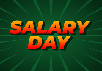 A vibrant graphic featuring the bold text SALARY DAY in a striking orange and yellow gradi