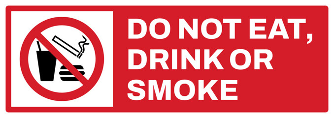 prohibition safety signs v2 uppercase text_do not eat, drink or smoke landscape size 1/2 a4,a3,a2,a1	 
