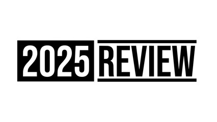 2025 year review isolated on white background. Vector illustration banner. 