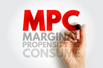MPC Marginal Propensity to Consume - proportion of an increase in income that gets spent on...