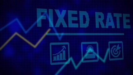 A Fixed Rate business concept on a flashing computer monitor with moving graphs and data. Abstract data graph for business success. Business profit income and capital charts and graphs diagram seamles