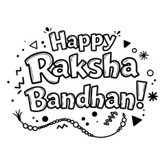Obraz premium Happy Raksha Bandhan graphic design for Indian festival celebration. Bold, stylized lettering with decorative elements on a white background.