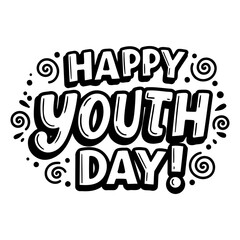 Fototapeta premium Happy Youth Day graphic design for general use. Bold, stylized text with decorative flourishes against a plain white background.