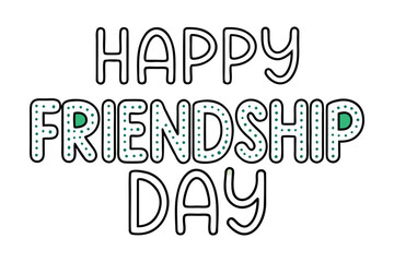 Happy friendship day text with playful outline and green dot pattern for a festive celebration