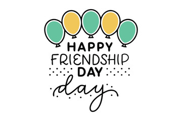 Friendship Day Joy: A colorful illustration celebrating friendship with balloons and lettering. The design radiates warmth, joy, and camaraderie, ideal for expressing affection.