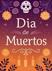 Poster template for dia de muertos holiday, 
Illustration for dia de muertos holiday, Hand drawn flat dia de muertos background