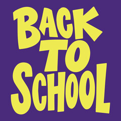 Back to School Poster – Bold Yellow Lettering on Bright Purple Background for Student Welcome Design