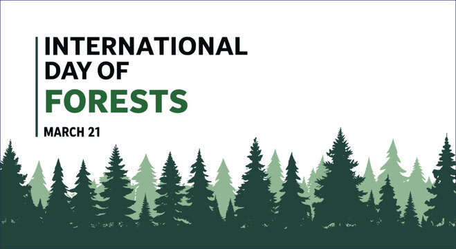 International Day Of Forests March Twenty One trees nature