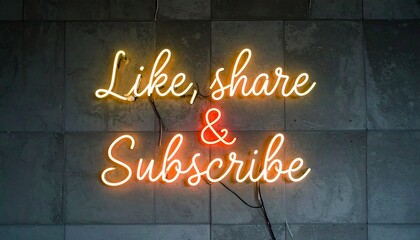 Neon Sign Like, Share, & Subscribe - Social Media Engagement