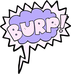 freehand drawn comic book speech bubble cartoon burp text in bright neon color