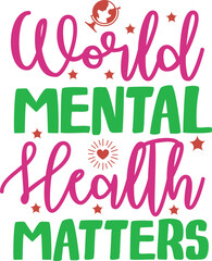 World Mental Health Day Typography Vector Design – Inspirational, Artistic & Awareness Focused Graphic