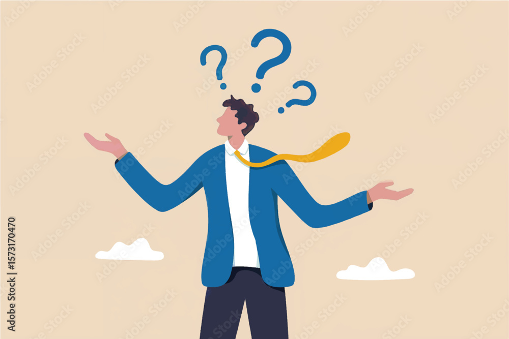 Poster confused businessman with question marks above his head shrugging his shoulders and gesturing with h