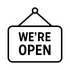 We&rsquo;re open sign icon for small business opening and customer welcome message
