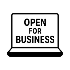 Laptop screen with open for business message for startup and launch communication