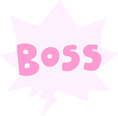 cartoon word boss with speech bubble in retro style in bright neon color