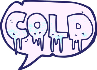 freehand speech bubble textured cartoon word cold in bright neon color