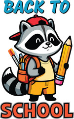 Back to School kindergarten T-Shirt Design, Cute cartoon raccoon wearing a backpack and holding a pencil ready for school, Vector Illustration