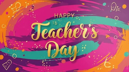 Teachers Day Card Gold Text and Festive Background.