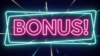 Neon sign flashes "BONUS!" against dark background, light streaks radiate outward, suggesting excitement, reward, and positive reinforcement - Powered by Adobe