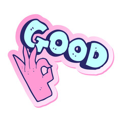 sticker of a cartoon good sign in bright neon color