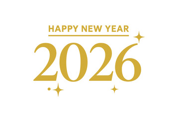 Happy New Year 2026 Gold Banner, Elegant Typography, Festive Sparkles, Modern Minimalist Design, Social Media, Poster, Website, Calendar, Transparent PNG, Vector Illustration