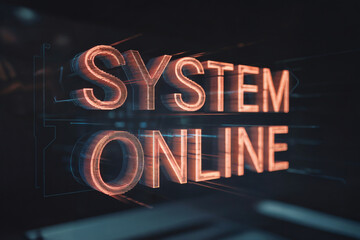 A neon sign displaying the text "SYSTEM ONLINE" in orange-red illuminated letters against a dark background. The text is three-dimensional with a subtle glow effect.