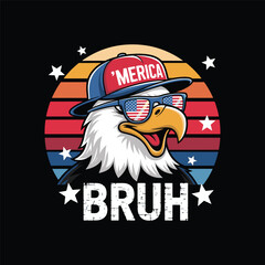 American eagle in shades and hat saying 'MERICA BRUH—perfect patriotic humor. Vector illustration.