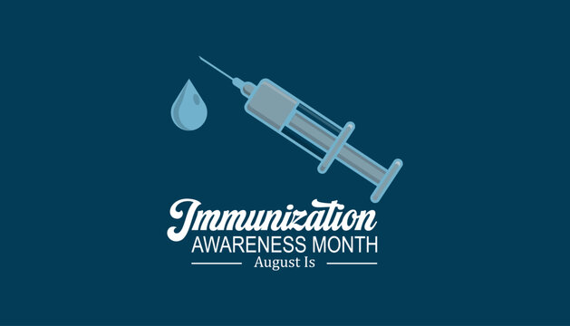 August is National Immunization Awareness Month. Vector template Design for banner, greeting card, poster, prints, social media post ,flyer , T shirt with background