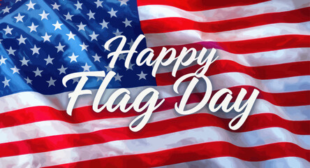 Waving American Flag with Happy Flag Day Text