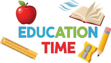 Illustration of school supplies with education time text and apple book