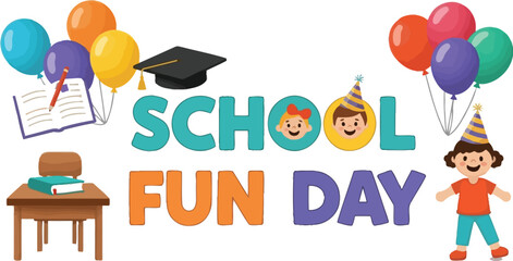 Illustration of school fun day with balloons and school related objects