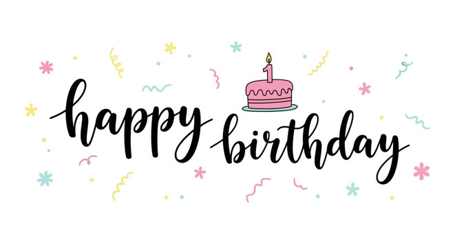 Festive "Happy Birthday" Calligraphy with Pink First Birthday Cake and Confetti