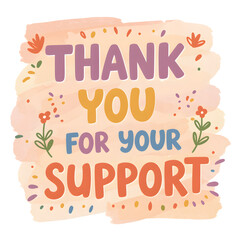 Thank You for Your Support A Grateful Heart Illustration